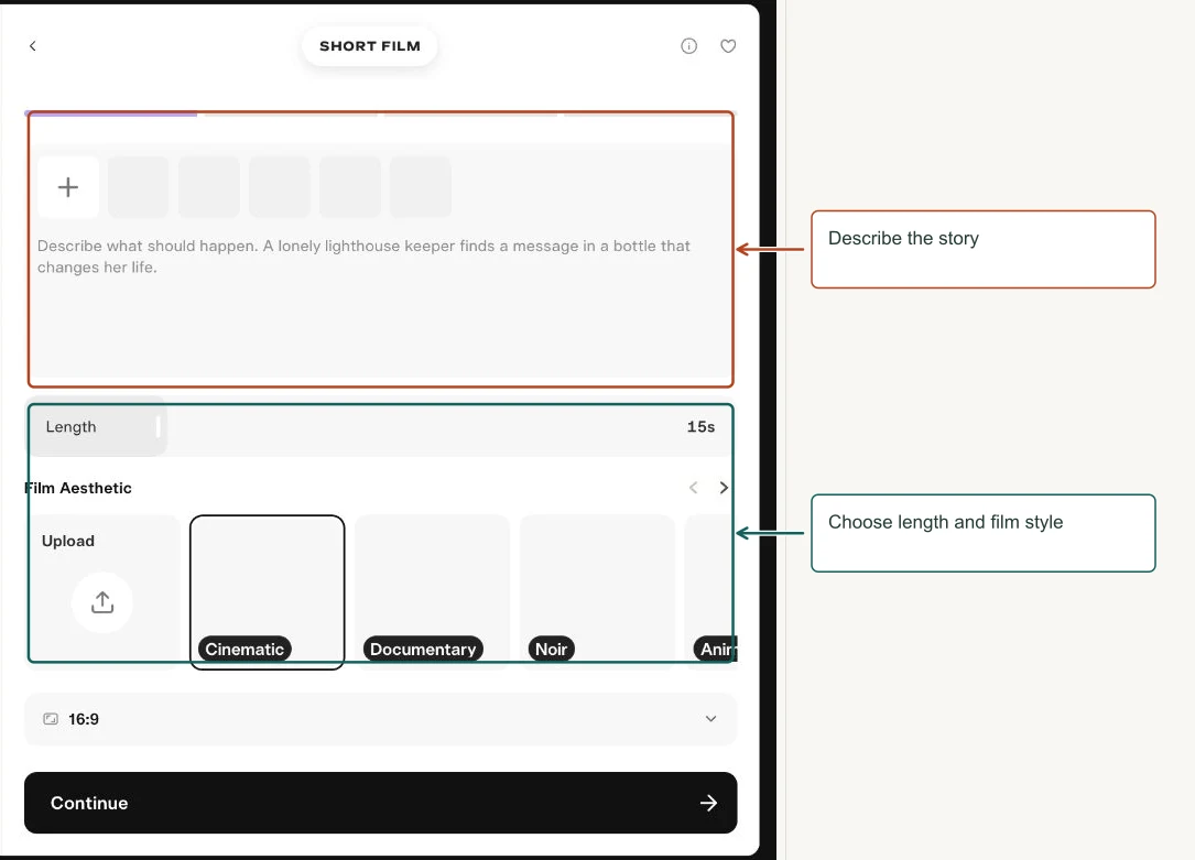 Arrows highlight: Describe the story; Choose length and film style.